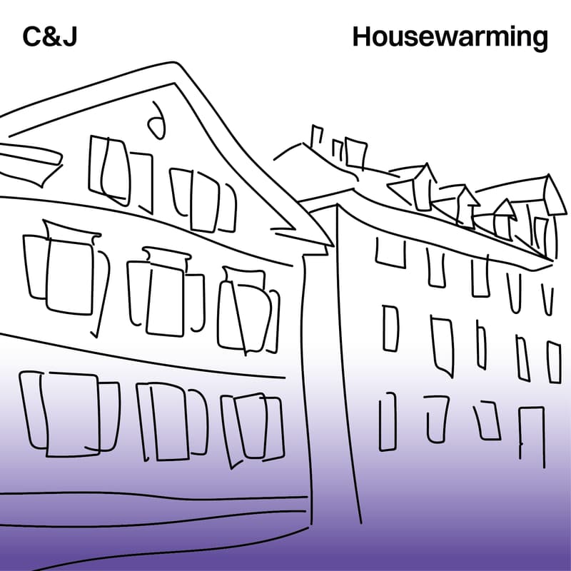 Cover Image for C+J Housewarming