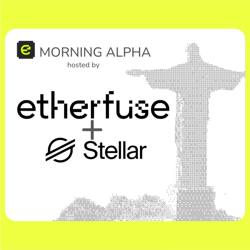 Cover Image for Etherfuse+Stellar Morning Alpha @ Rio Blockchain Week