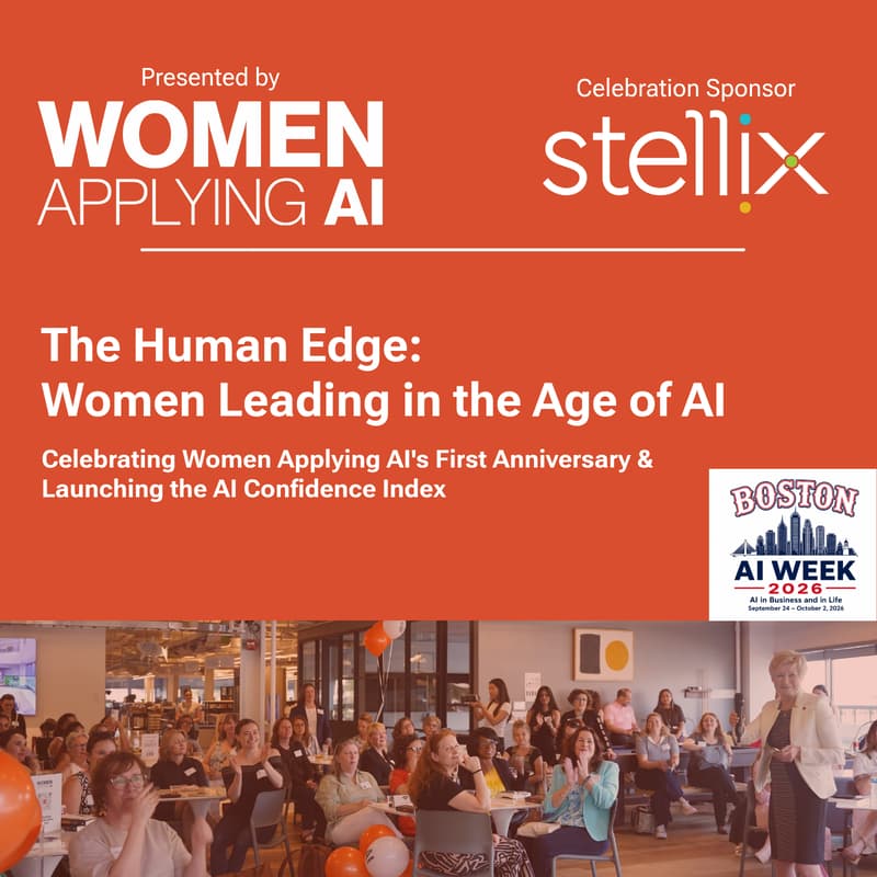 Cover Image for The Human Edge: Women Leading in the Age of AI (@ Boston AI Week)