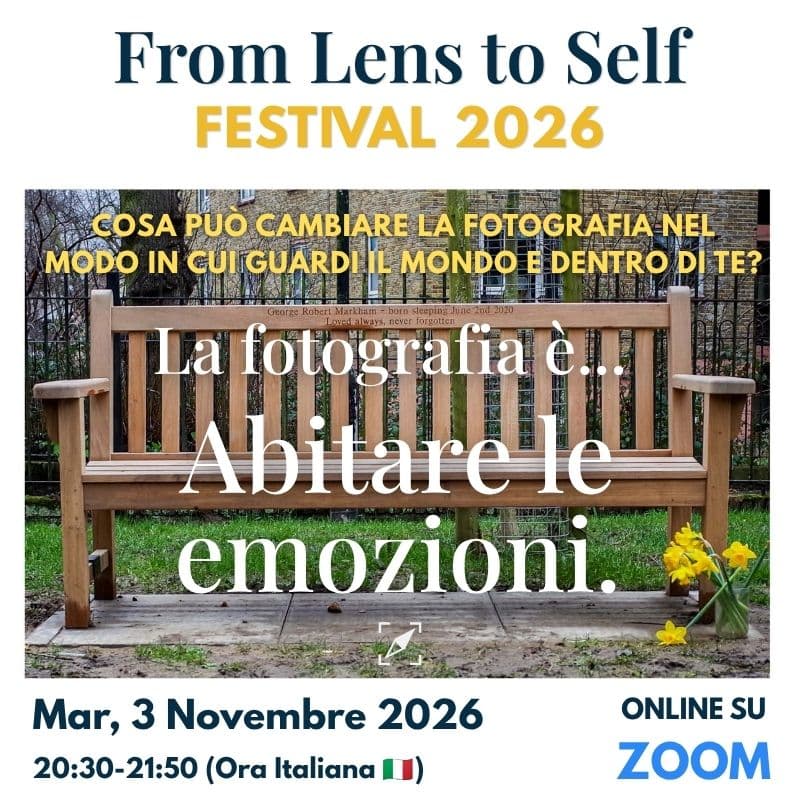Cover Image for La fotografia è… Abitare le emozioni - From Lens to Self Festival 2026