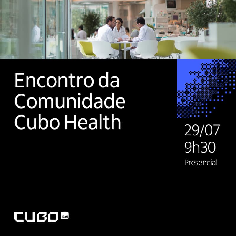 Cover Image for Encontro da Comunidade | Cubo Health