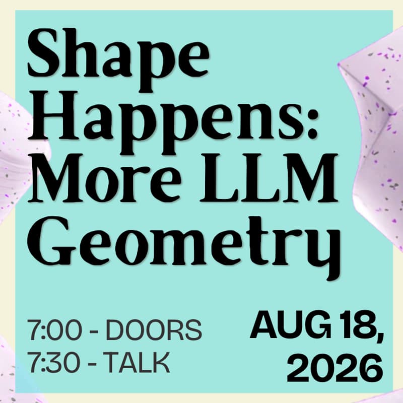 Cover Image for Shape Happens: More LLM Geometry w/ Frank Niu