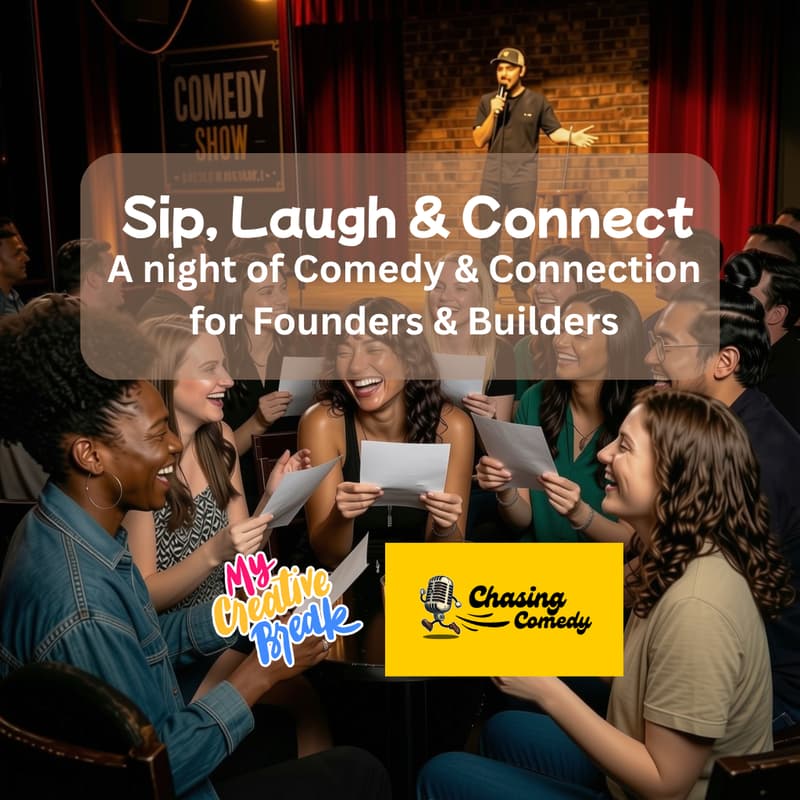 Cover Image for Sip, Laugh & Connect: A Night of Comedy & Connection for Founders & Builders - TORONTO