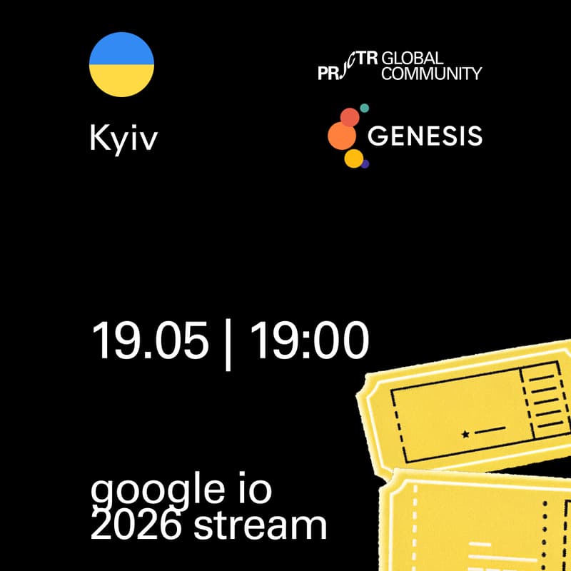 Cover Image for Kyiv. Спільний перегляд Google I/O 2026