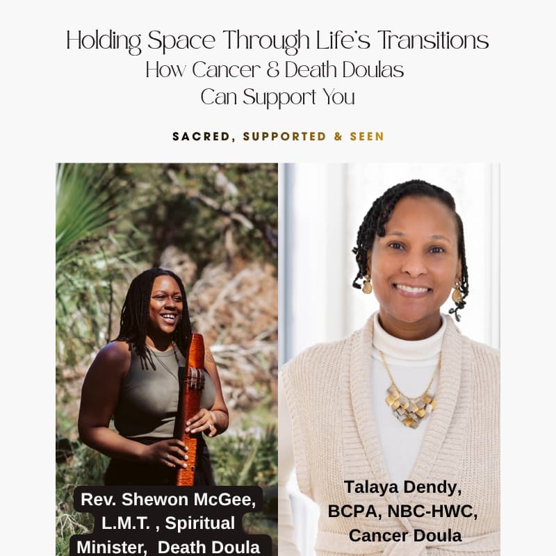 Cover Image for Holding Space Through Life's Transitions: How Cancer & Death Doulas Can Support You