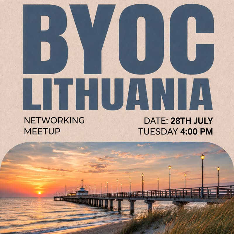 Cover Image for BYOC Global Networking Meetup in Lithuania - July 2026