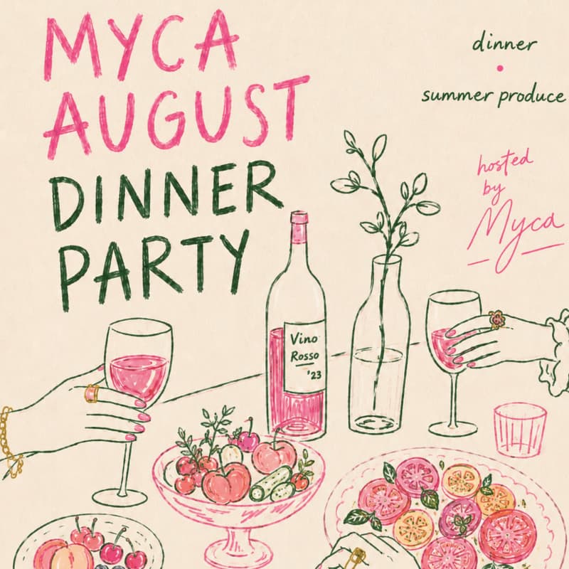 Cover Image for Myca & Friends Produce Dinner Party