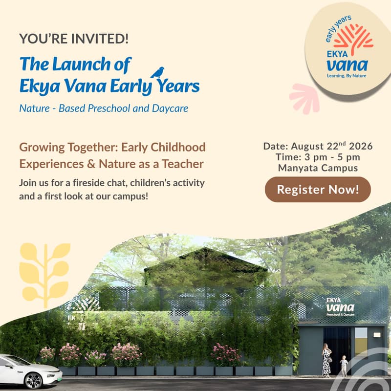 Cover Image for The Launch of Ekya Vana Early Years' Manyata Campus!