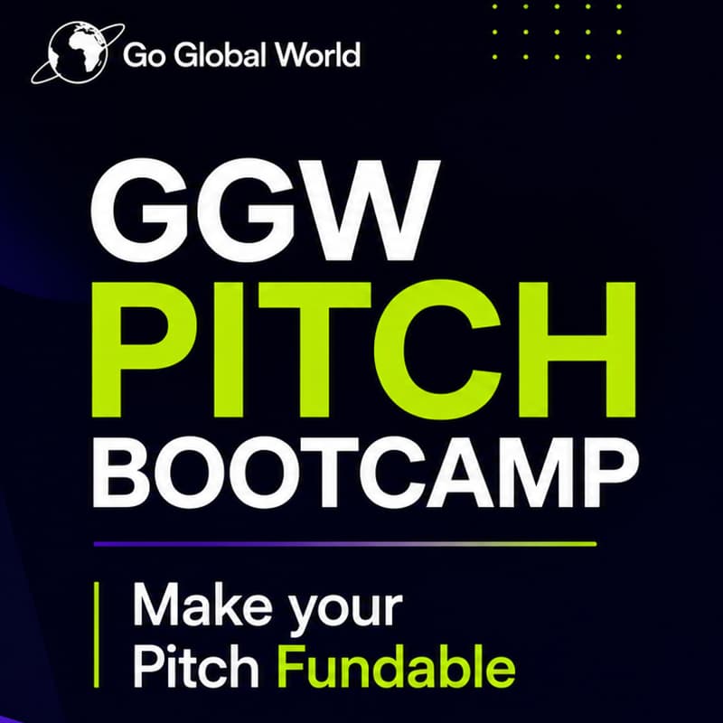 Cover Image for 🔥 GGW Pitch Bootcamp — Make Your Pitch Fundable
