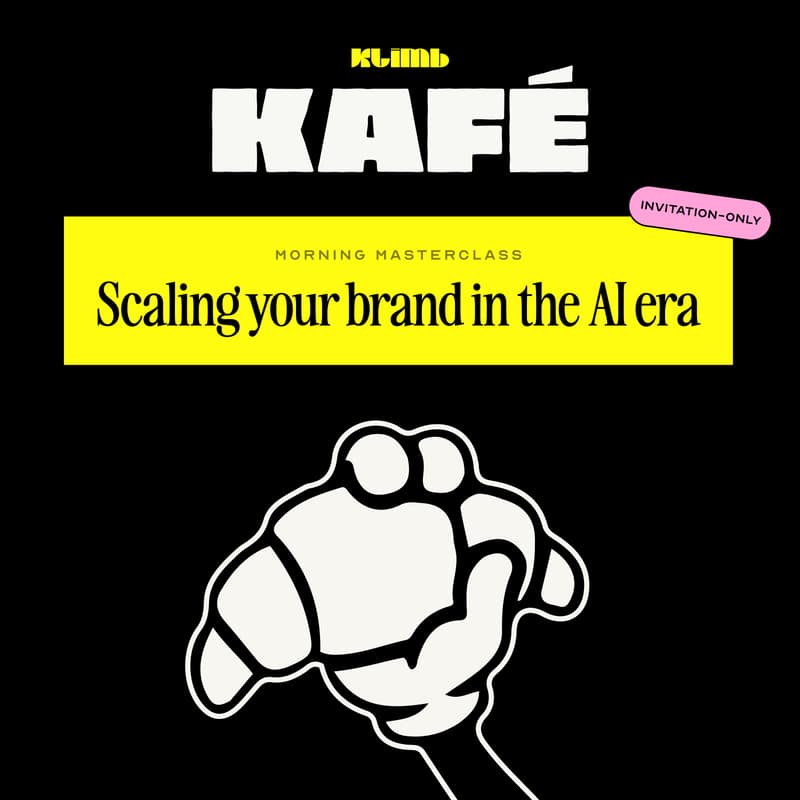 Cover Image for KLIMB Kafé - Morning Masterclass - Scaling your brand in the AI era