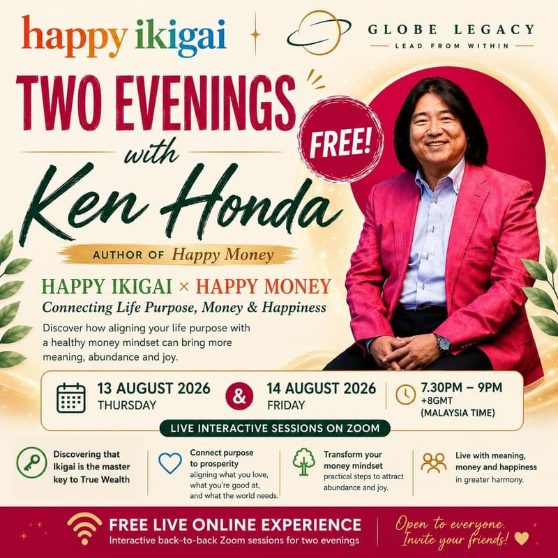 Cover Image for 2 EVENINGS WITH KEN HONDA - HAPPY IKIGAI X HAPPY MONEY