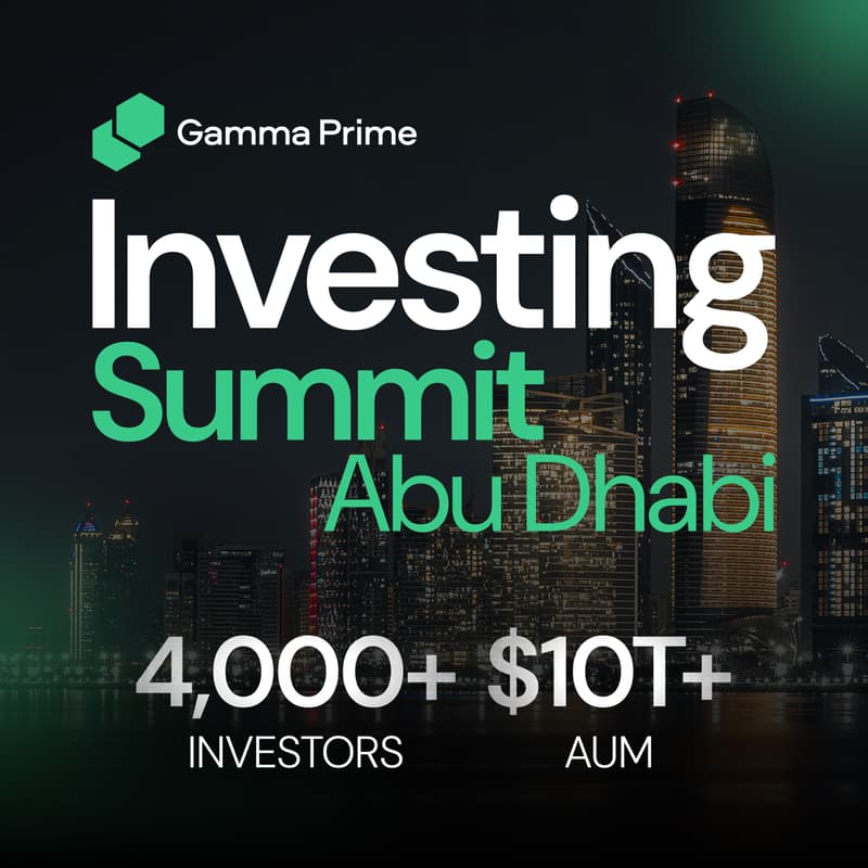 Cover Image for Gamma Prime Investing Summit 2026 Abu Dhabi 🇦🇪