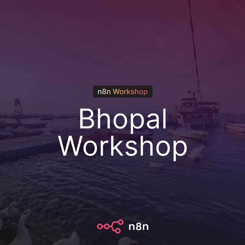 Cover Image for n8n Bhopal: Workshop