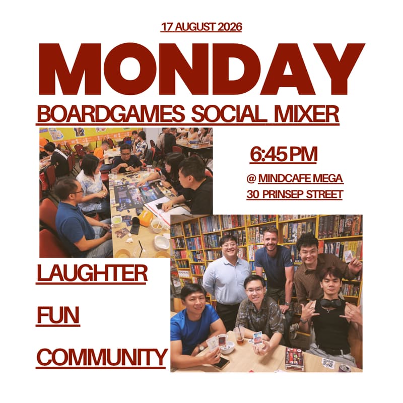 Cover Image for [Board Games Social Mixer] Meet, Play & Connect! + Free-Flow Snacks & Drinks!