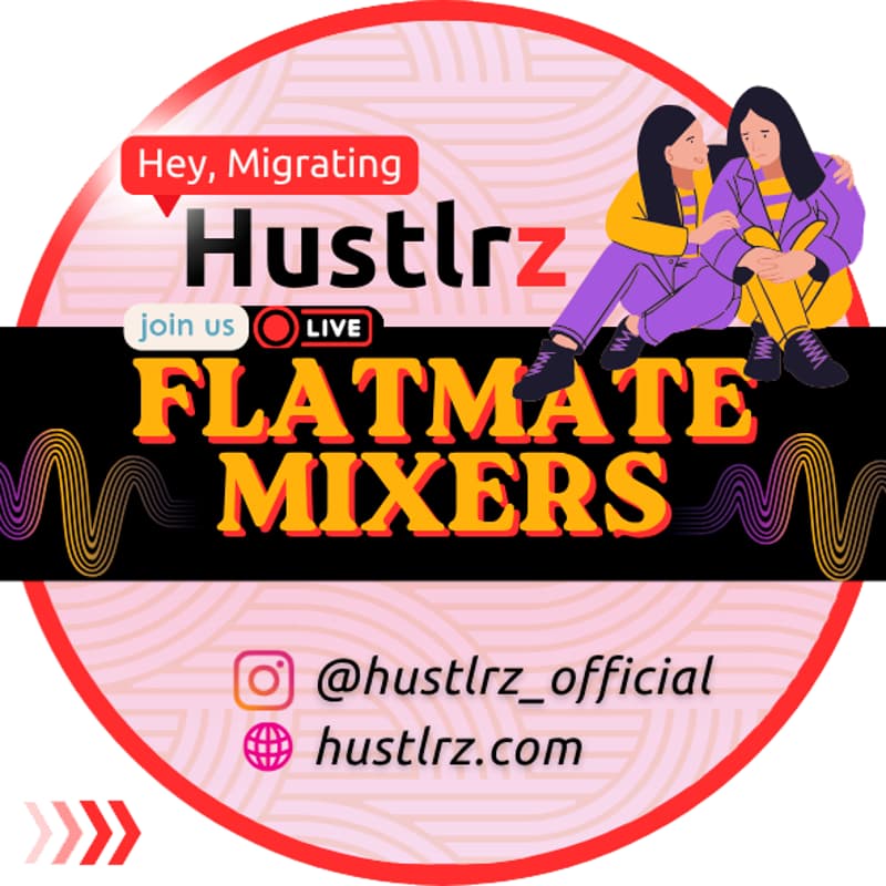 Cover Image for Flatmate Mixers by Hustlrz