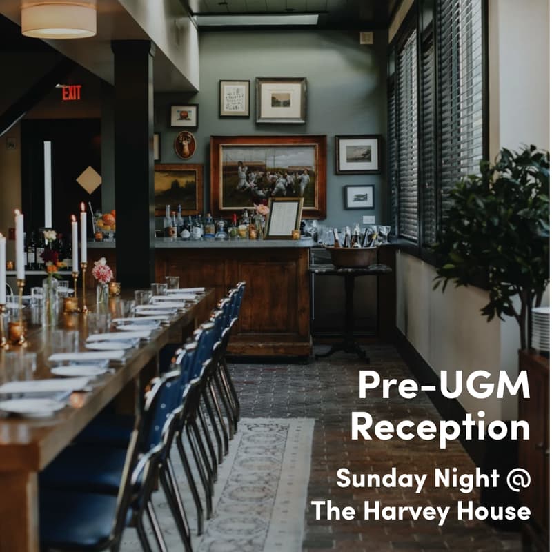 Cover Image for Pre-UGM Reception | Sunday at The Harvey House