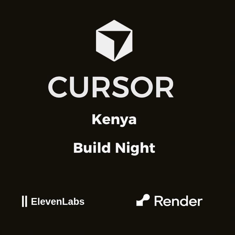 Cover Image for Cursor Kenya: Build Night