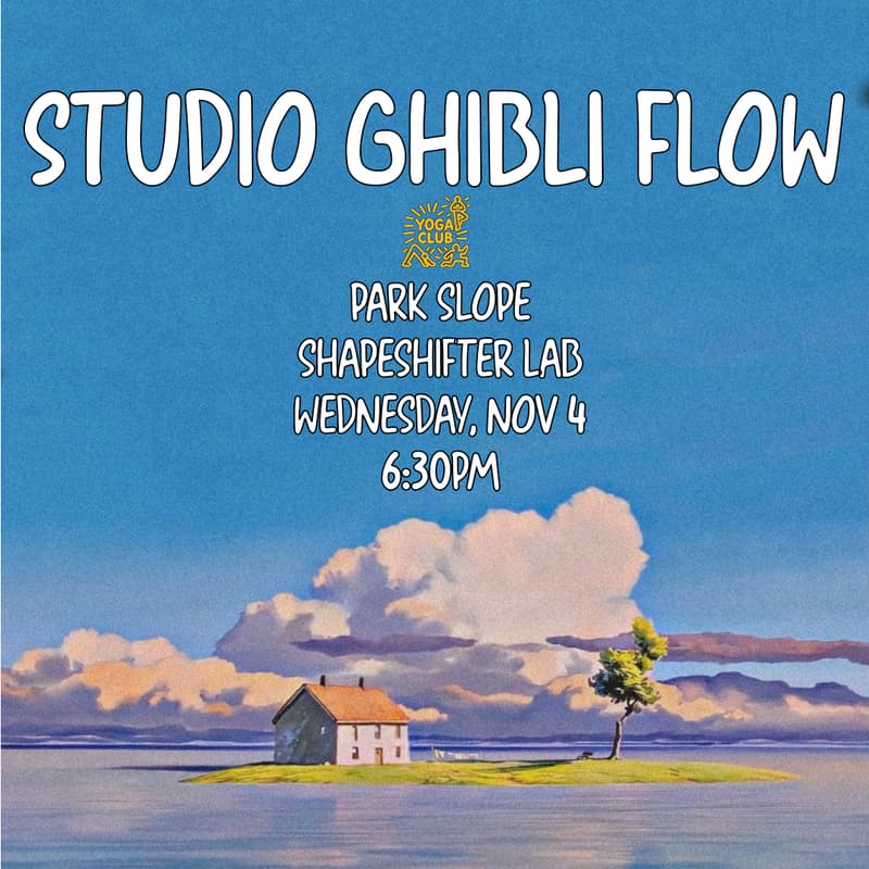 Cover Image for Studio Ghilbli Flow (Park Slope)