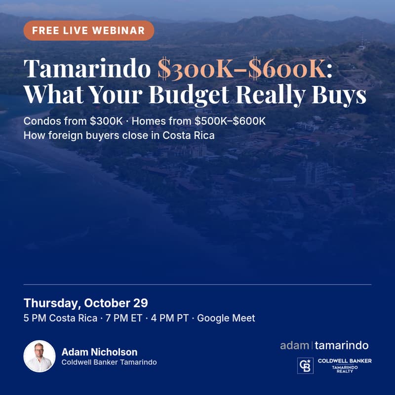 Cover Image for Tamarindo $300K–$600K: What Your Budget Really Buys