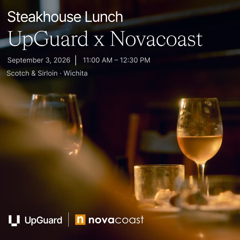 Cover Image for UpGuard x Novacoast Steakhouse Lunch | Wichita