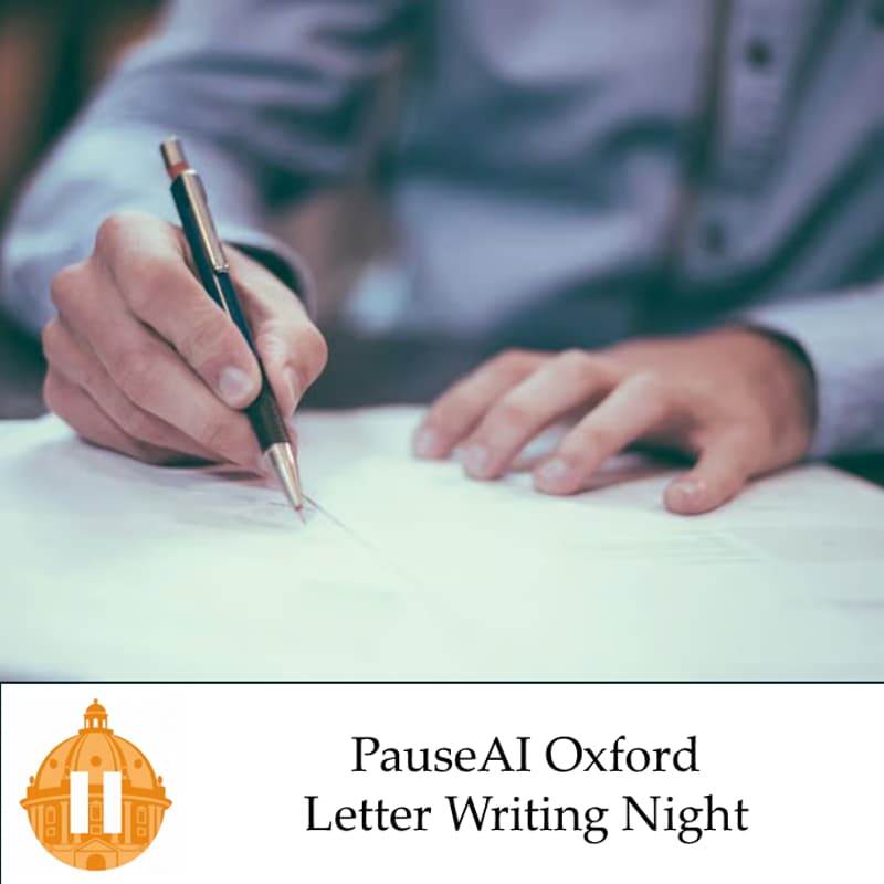 Cover Image for PauseAI Oxford Letter Writing Night - Email Your MP!