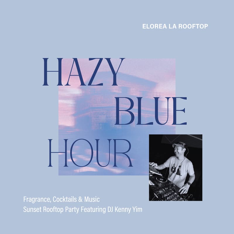 Cover Image for ELOREA Hazy Blue Sunset Social | DJ Kenny Yim