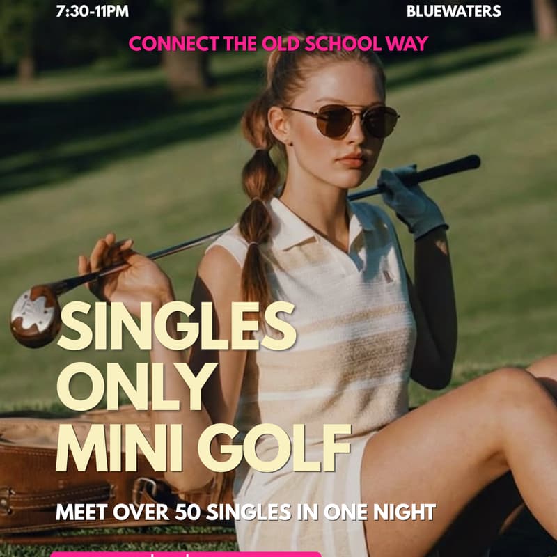 Cover Image for MINI GOLF|SWINGERS BLUEWATERS|AGE 28 TO 45|20TH NOVEMBER