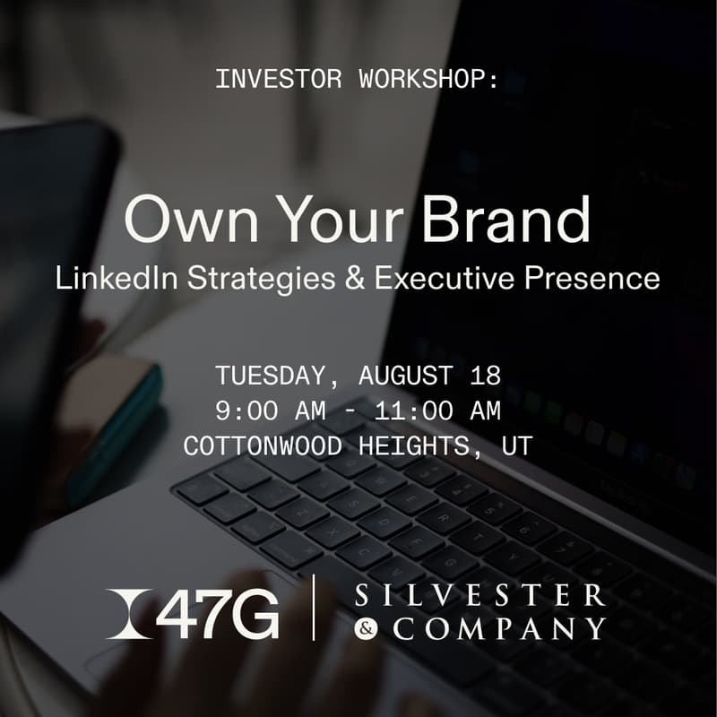 Cover Image for Investor Workshop: Own Your Brand - LinkedIn Strategies & Executive Presence