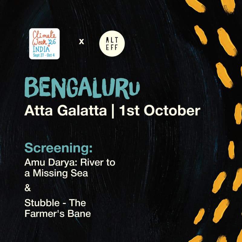 Cover Image for ALT EFF Film Club at Atta Galatta x Climate Week India