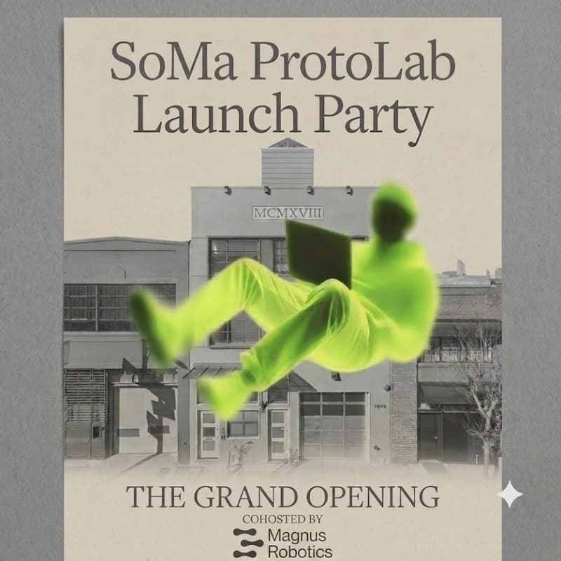 Cover Image for SoMa ProtoLab Launch Party: The Future of Hardware & Global Supply Chain ⚙️