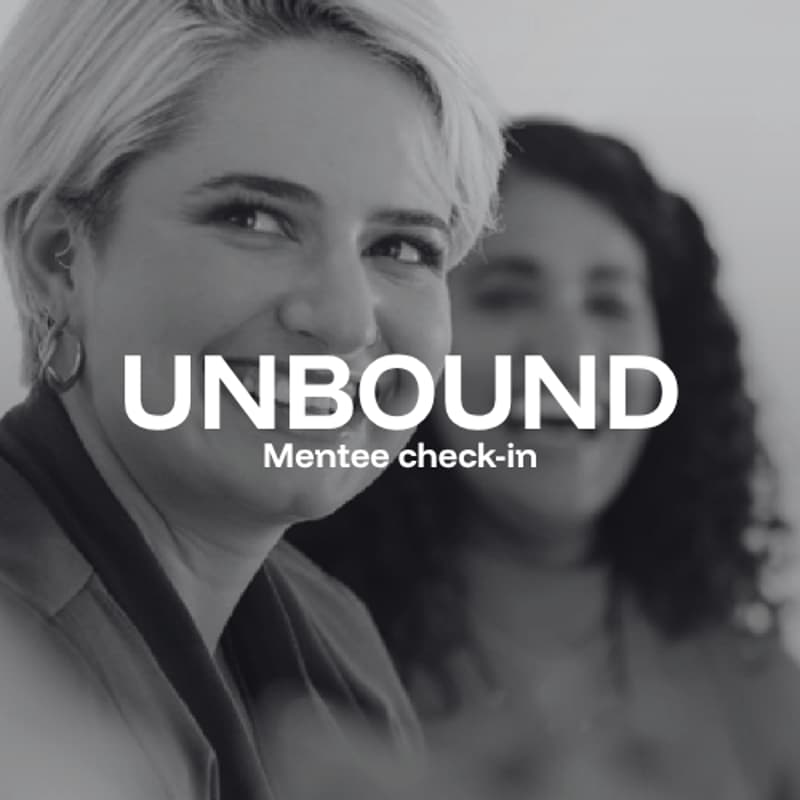 Cover Image for UNBOUND Mentorship Programme: Mentee Check-In