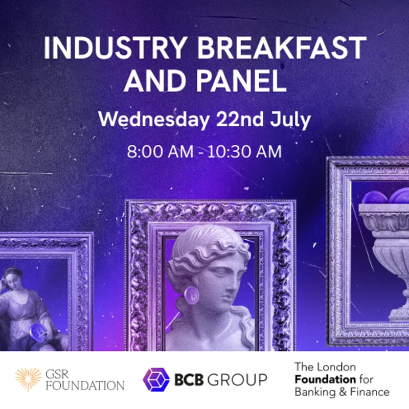 Cover Image for The Next Era of Digital Finance: BCB Group, The London Foundation for Banking & Finance, and The GSR Foundation Panel & Presentation