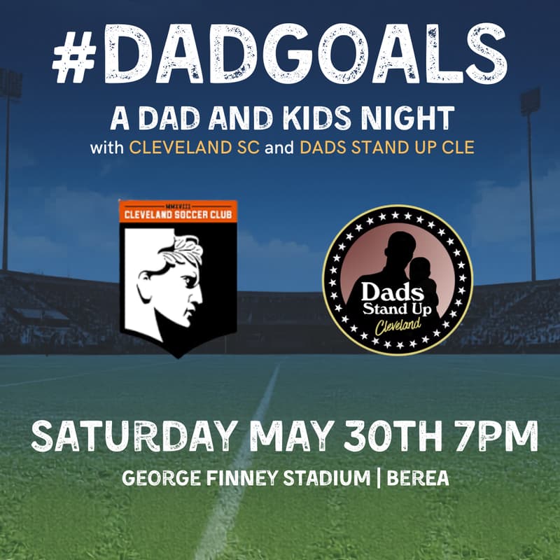 Cover Image for ⚽ #DadGoals ⚽ A Dad & Kids Night with Cleveland SC