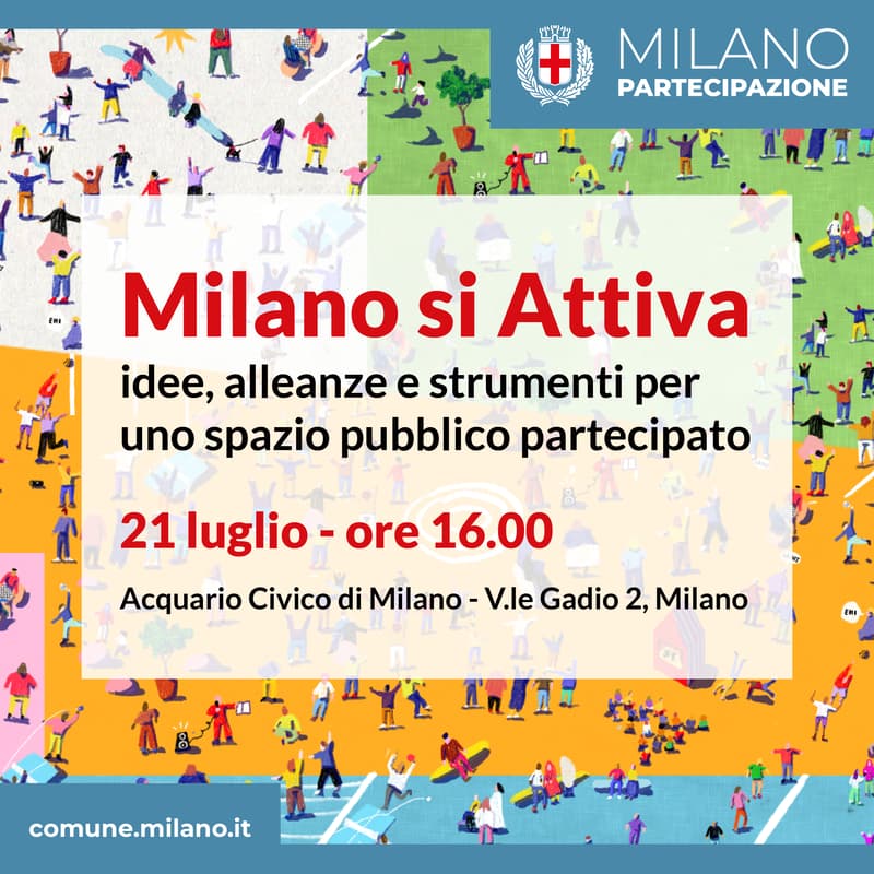 Cover Image for Milano si Attiva: Idee, alleanze e strumenti per uno spazio pubblico partecipato