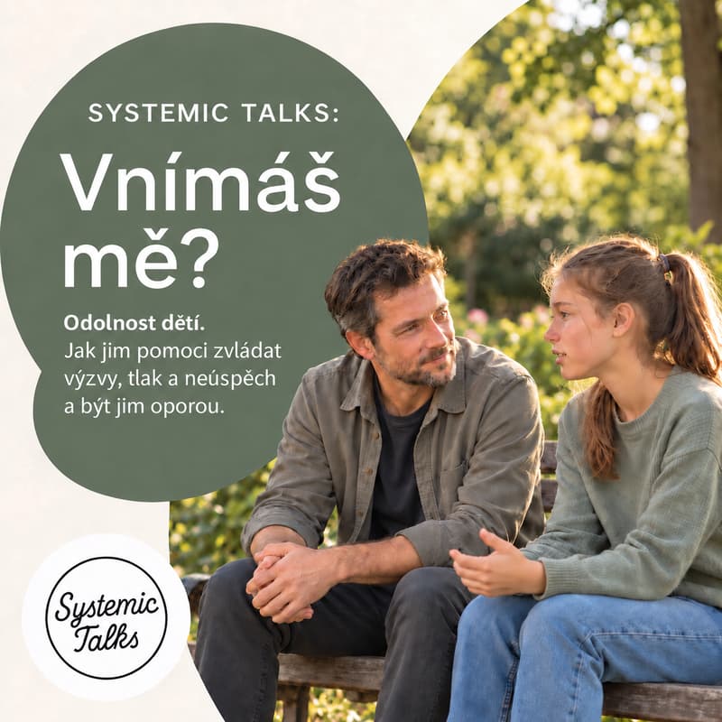Cover Image for Systemic Talks: Vnímáš mě? | Do You Perceive Me?