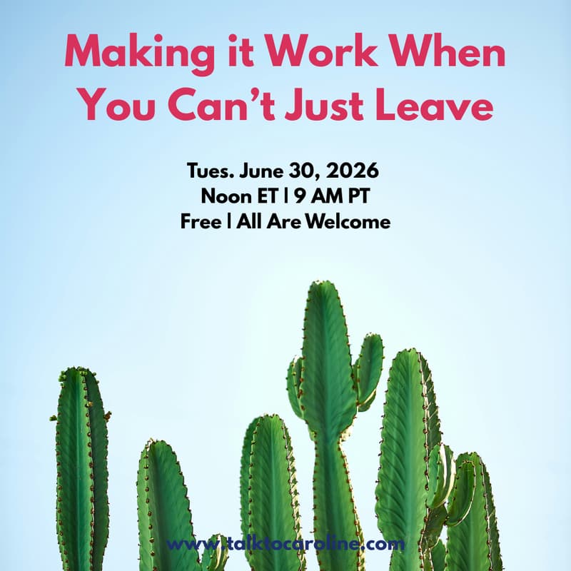 Cover Image for Making it Work When You Can't Just Leave