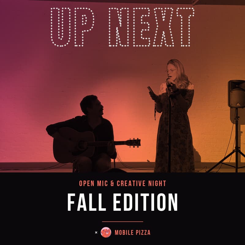 Cover Image for 💫Open Mic & Creative Night w/ Mobile Pizza🍕 — Fall Edition