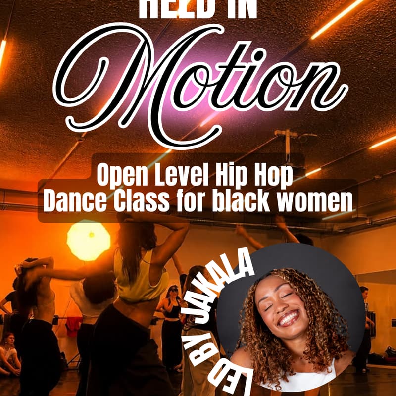 Cover Image for HELD in Motion: HipHop Dance Class (Open Level)