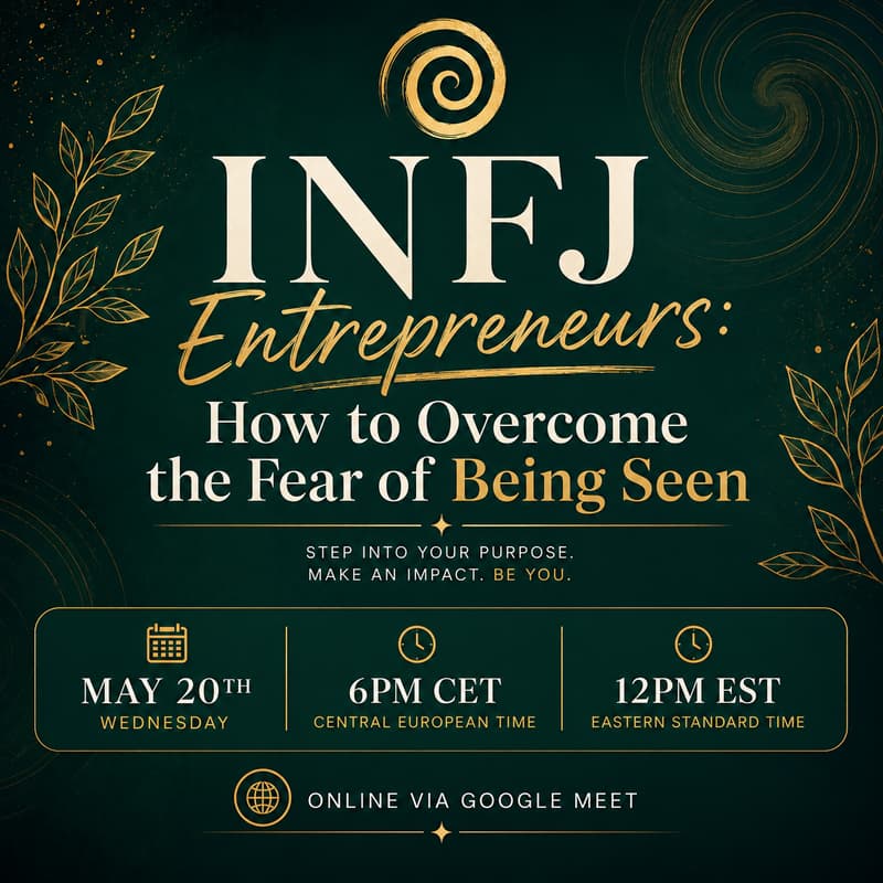 Cover Image for INFJ Entrepreneurs: How to Overcome the Fear of Being Seen?