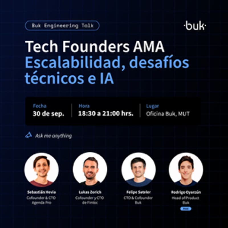 Cover Image for Tech Founders AMA: Escalabilidad, desafíos técnicos e IA