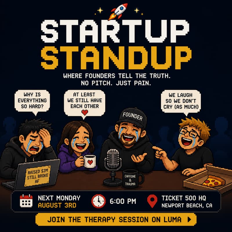 Cover Image for 🎤 😭Startup Standup: Founders Therapy [Monday MBA Series #2]