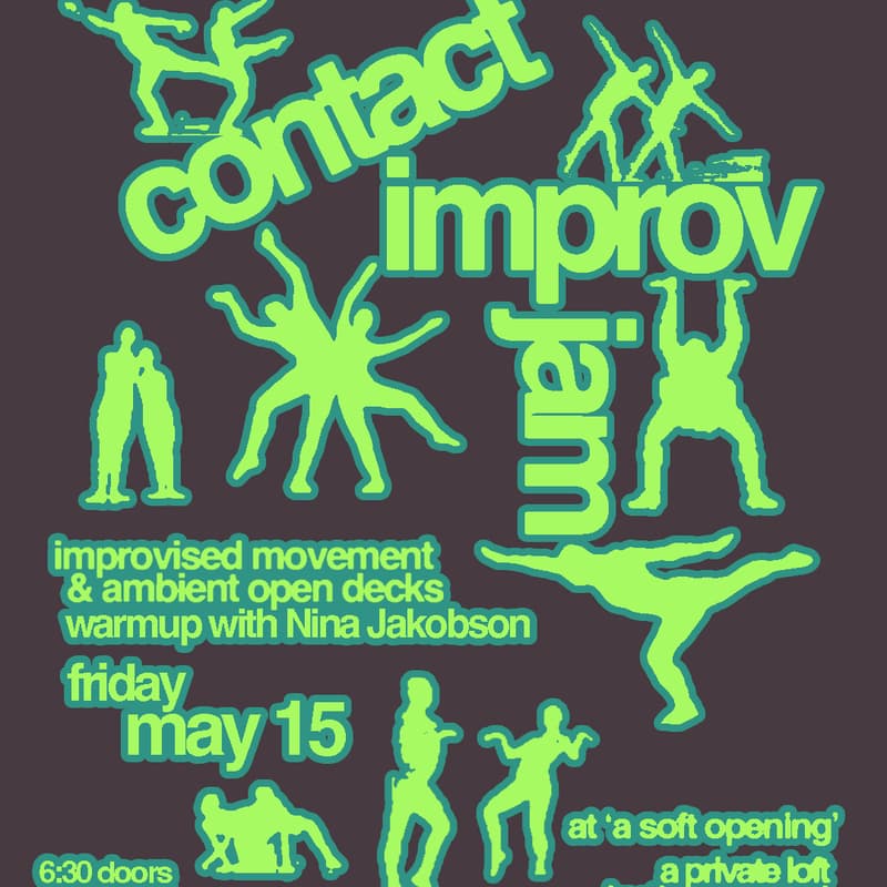 Cover Image for contact improv jam (& ambient open decks)