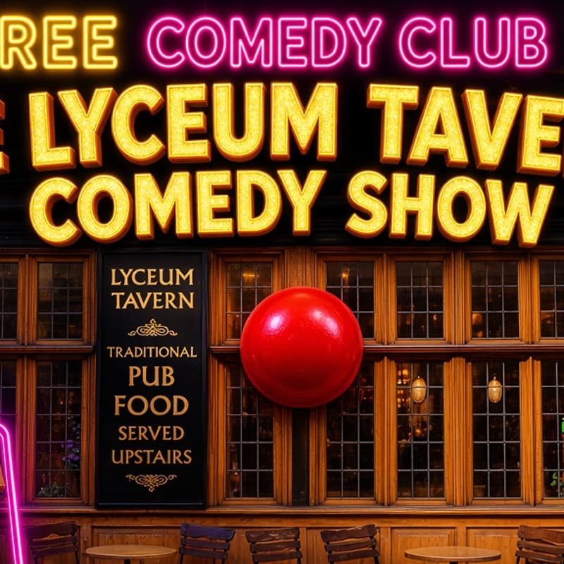 Cover Image for Lyceum Tavern Comedy Show
