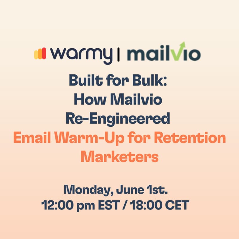 Cover Image for Built for Bulk: How Mailvio Re-Engineered Email Warm Up for Retention Marketers
