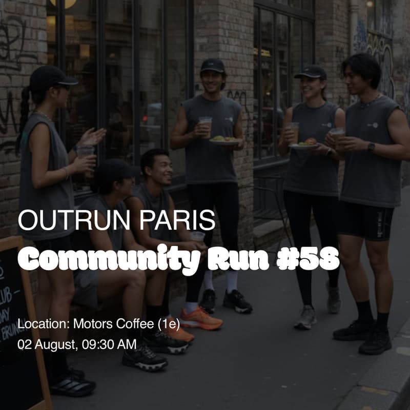 Cover Image for OUTRUN PARIS :: Community Run #58
