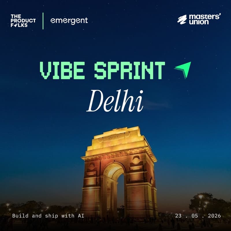 Cover Image for AI Vibe Sprint Delhi NCR - The Product Folks x Emergent