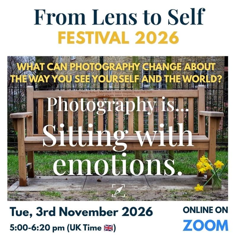 Cover Image for Photography Is… Sitting with Emotions - From Lens to Self Festival 2026