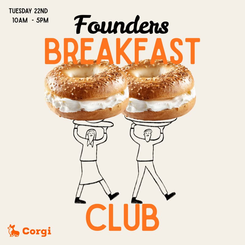 Cover Image for Founders Breakfast Club and Coworking @ Corgi Cafe