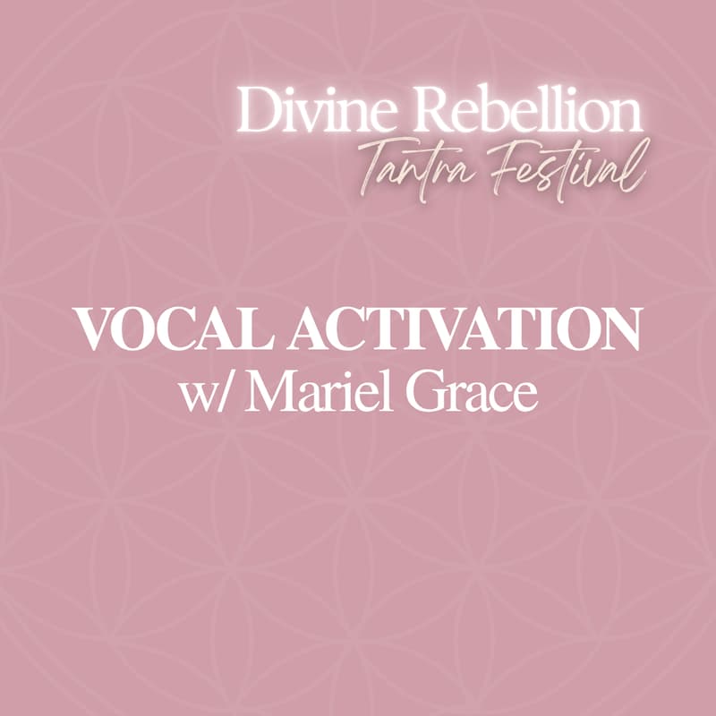 Cover Image for VOCAL ACTIVATION w/ Mariel