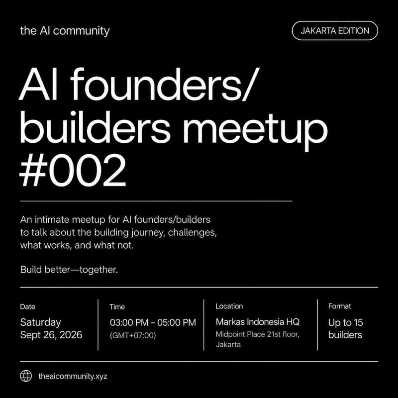 Cover Image for AI founders/builders meetup: Jakarta edition